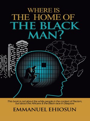 cover image of Where Is the Home of the Black Man?